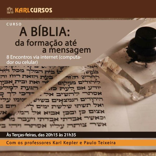 Imagem de divulgação do curso Curso A Bíblia: da formação até a mensagem, ministrado por Dr. karl Kepler